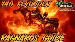 Ragnaros Guide - Fresh Classic (Deutsch)