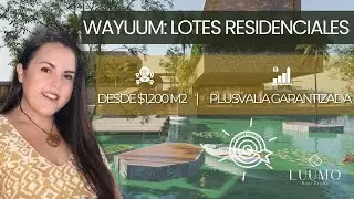 WAYUUM: Gran Comunidad Residencial en Yucatán | Lotes desde $1,200 m2 con Plusvalía Asegurada.