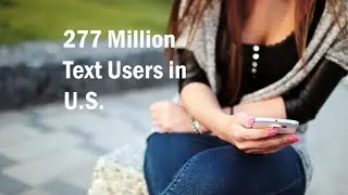 277 Million Texters in U.S. |  Pay by Text Billing Solution