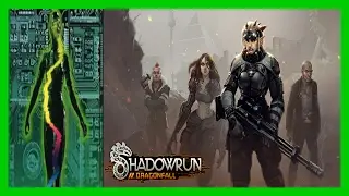 CyberChaosCrew plays Shadowrun: Dragonfall - Director's Cut [2]