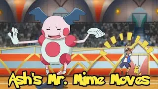 Ash's Mr.Mime Moves [Pokemon] Mimey