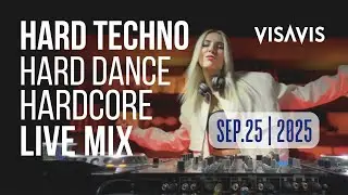 Hard Techno / Hard Dance / Hardcore Live Set | Visavis DJ | Sep 25 2025