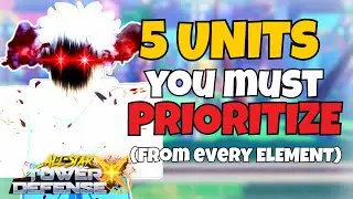 TOP 5 MUST HAVE Units You NEED to Prioritize in ASTDX Update 2 (BEST UNIT FROM EVERY ELEMENT)