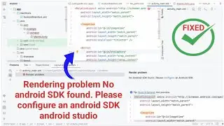 Rendering problem No android SDK found. Please configure an android SDK android studio