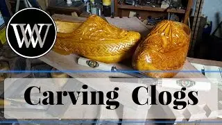 How to Carve Clogs by Hand For Shop Shoes and A Carving Challenge