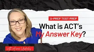 What Is the ACT&rsquo;s &ldquo;My Answer Key&rdquo;? (And Why It&rsquo;s a Game-Changer for Test Prep!)