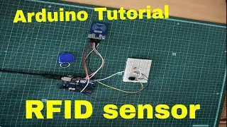 Arduino Tutorial - RFID Sensor (MFRC522)