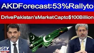 AKD Forecast: 53% Rally to Drive Pakistan's Market Cap to $100 Billion | Inside Financial Market