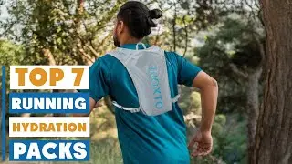 Top 7 Best Running Hydration Packs
