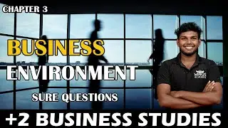BUSINESS ENVIRONMENT | CHAPTER 3 | PLUS TWO BUSINESS STUDIES | SURE QUESTIONS | WINGS ACADEMY |