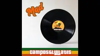 MAD - Campos & Lyllatis - ELECTRO REGGAE VIBES - MAGIC CIRCUS