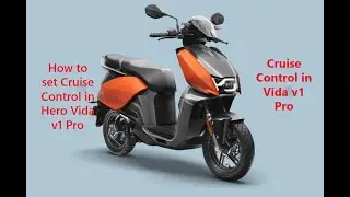 Cruise control | Hero Vida V1 Pro | CamDays