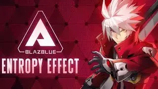 BlazBlue Entropy Effect | Early Access | GamePlay PC