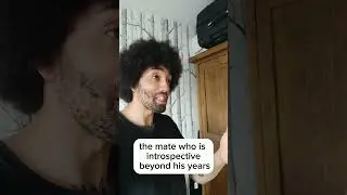 the mate who is introspective beyond his years