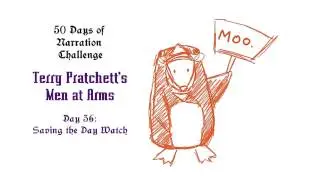 50 Days of Narration - Men at Arms - Day 36