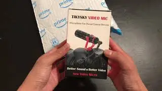 #UNBOXING Camera Microphone Phone Mic for Smartphone DSLR Canon Nikon Sony Panasonic Fuji by Tikysky