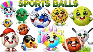 Learn Types of Sports Balls | Learn Sports Vocabulary for Kids and toddlers #sportsballs #sports