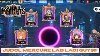 MARI JUDOL MERCURE LAB | SEVEN KNIGHT REBIRTH