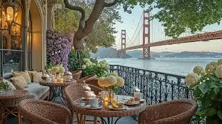 Spring Caf&eacute; Jazz at Golden Gate Bridge ☕🌷 Smooth Jazz Music for Focus & Relax