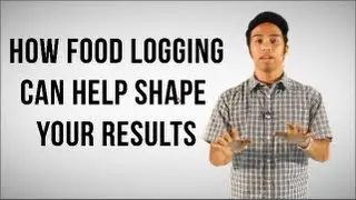 How Food Logging Can Help Shape Your Results
