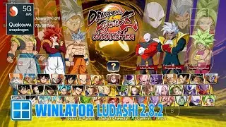 شرح تشغيل لعبة &rlm;&rlm;&rlm;Dragon Ball FighterZ على محاكي ( Winlator Bionic Ludashi V2.8.2 ) Snapdragon 695