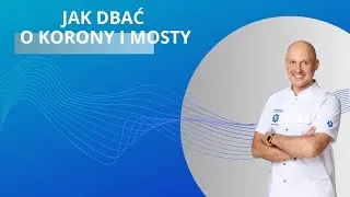 Zachowaj swoje korony i mosty na lata! Poradnik protetyczny Maszewski Dental Clinic 🦷
