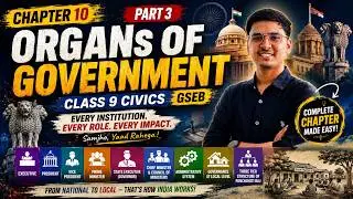 Class 9 Civics Chapter 10 | Organs of Government Part 3 | Executive Explained in Detail