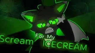Scream for my icecream || Animation meme || Ocs