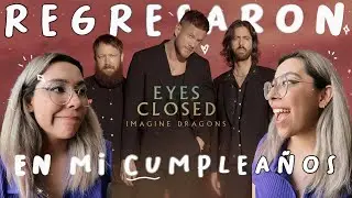 Reacción: Eyes Closed - Imagine Dragons | M de Libertad