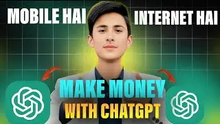 Make Money With ChatGPT 2026 | Mobile Se Online Earning Without Investment | Urdu