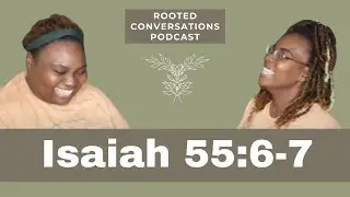 Our Authority in Christ + Our Soul Salvation | Rooted Conversations TV | EP 26, Part 2