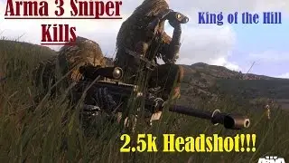 Arma 3 my longest kill KOTH