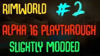 Fireproofing the base: Rimworld Modded Cassandra Extreme Playthrough Episode 2