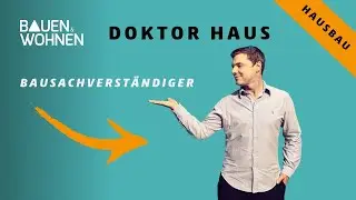 Bausachverst&auml;ndiger: Bauexperte beim Neubau | BAUEN & WOHNEN
