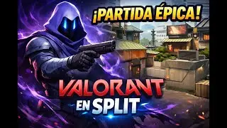 28 Kills Win con &Eacute;pico Final!🔝 I VALORANT