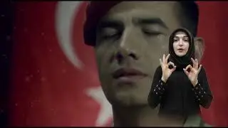 15 Temmuz Şehit Ömer Halisdemir anısına (Türk İşaret Dili)