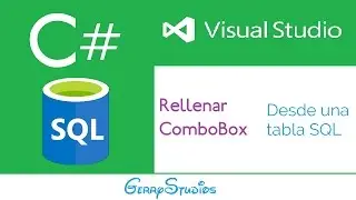 Llenar un combobox desde tabla SQL con C#. Paso a paso