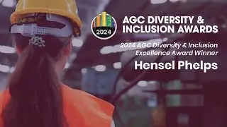 2024 AGC Diversity & Inclusion Excellence Award - Hensel Phelps