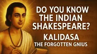 Kalidasa: The Forgotten Shakespeare of India | DOCUMENTARY FILM