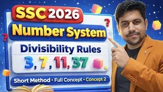 Number System Divisibility Rules | Best Tricks for Fast Calculations | By Sunil Mudgal