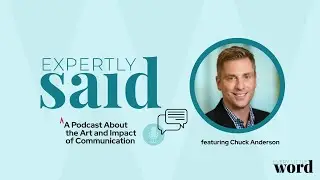 Chuck Anderson on Effective Executive Communication