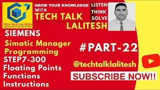 #PART22 FLOATING POINTS IN SIMATIC MANAGER (P1)| SIEMENS TUTORIALS| AUTOMATION TUTORIALS