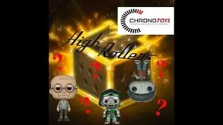 50$ ChronoToys HighRoller Summer Sale Edition Mystery Box