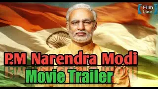 P.M Narendra Modi Movie Trailer.  Film Line present.........