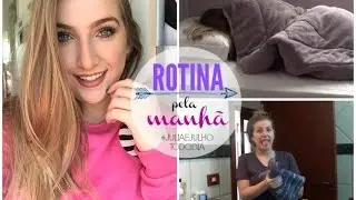 MINHA ROTINA MATINAL | #juliaejulhotododia 04