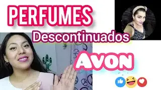 Perfumes Descontinuados de Avon. Colaboración 🌟 #eldivinoaroma