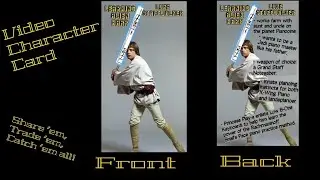 Binary Sunset, Star Wars Parody 'Learning Alien Harp, Line 2'; Luke Staffwalker Video Character Card