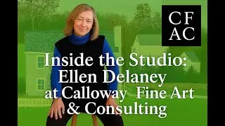 Inside the Studio: Ellen Delaney at Calloway Fine Art & Consulting | Washington, DC | #fineart