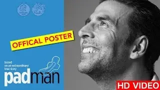Akshay Kumar's PADMAN Official Poster Released | Padman Akshay Kumar 2017 | Menstrual Man | Full HD