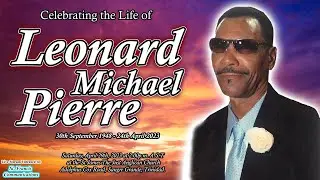Funeral Service of Leonard Michael Pierre